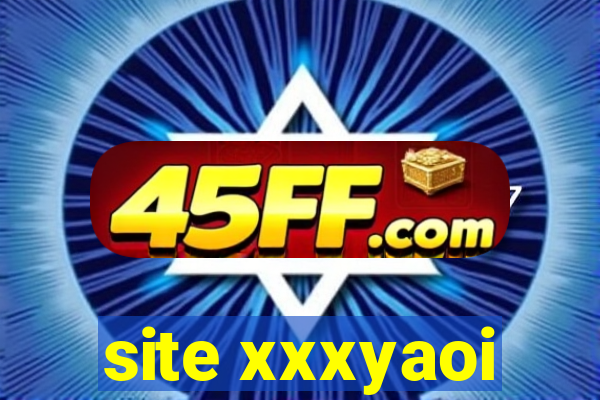 site xxxyaoi